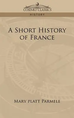 Petite histoire de France - A Short History of France