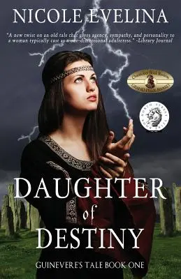 La fille du destin : L'histoire de Guenièvre Livre 1 - Daughter of Destiny: Guinevere's Tale Book 1
