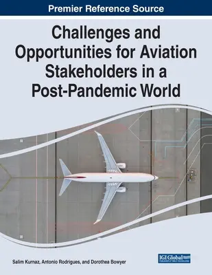 Défis et opportunités pour les acteurs de l'aviation dans un monde post-pandémique - Challenges and Opportunities for Aviation Stakeholders in a Post-Pandemic World