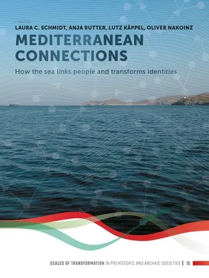Mediterranean Connections : Comment la mer relie les gens et transforme les identités - Mediterranean Connections: How the Sea Links People and Transforms Identities