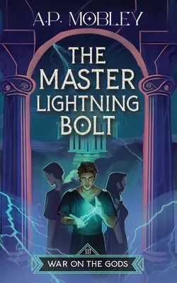 Le maître de l'éclair - The Master Lightning Bolt
