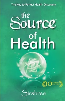 La source de la santé - The Source of Health