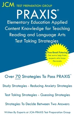 PRAXIS Elementary Education Applied Content Knowledge for Teaching Reading and Language Arts - Stratégies de passation de test : PRAXIS 7902 - Tutorat en ligne gratuit - PRAXIS Elementary Education Applied Content Knowledge for Teaching Reading and Language Arts - Test Taking Strategies: PRAXIS 7902 - Free Online Tutor