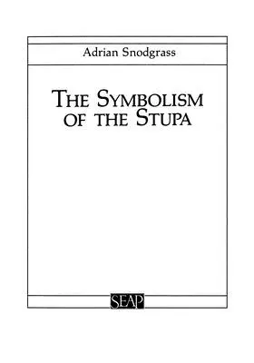 Le symbolisme du stoupa - The Symbolism of the Stupa