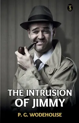 L'intrusion de Jimmy - The Intrusion Of Jimmy