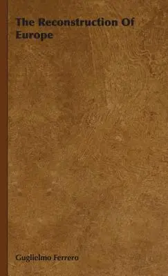 La reconstruction de l'Europe - The Reconstruction Of Europe