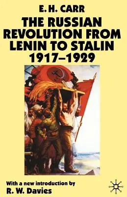 La révolution russe de Lénine à Staline 1917-1929 - The Russian Revolution from Lenin to Stalin 1917-1929