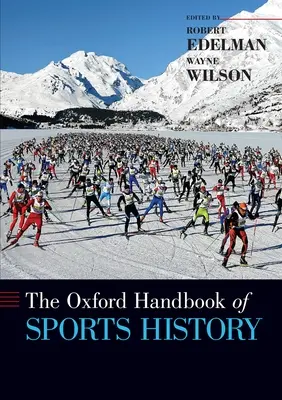 Le manuel d'histoire du sport d'Oxford - The Oxford Handbook of Sports History