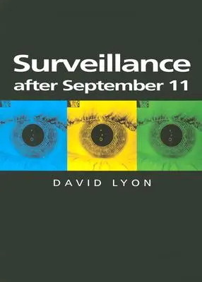 La surveillance après le 11 septembre - Surveillance After September 11