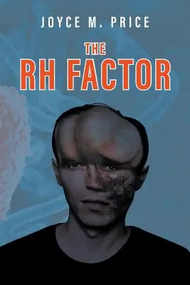 Le facteur RH - The RH Factor