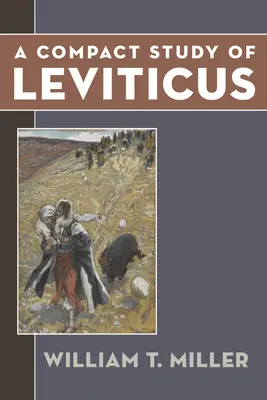 Une étude compacte du Lévitique - A Compact Study of Leviticus