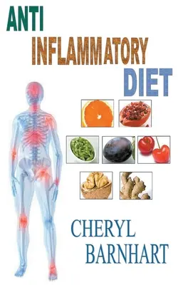 Régime anti-inflammatoire - Anti Inflammatory Diet