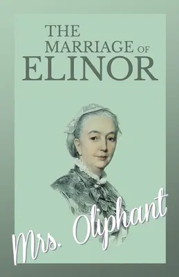 Le mariage d'Elinor - The Marriage of Elinor