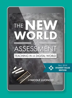 Le nouveau monde de l'évaluation - The New World of Assessment