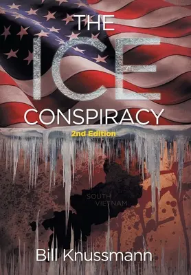 La conspiration des glaces : 2e édition - The Ice Conspiracy: 2nd Edition