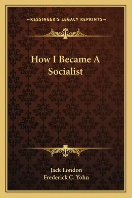 Comment je suis devenu socialiste - How I Became A Socialist