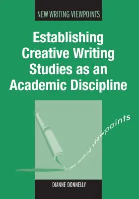 Établir des études de création littéraire PB - Establishing Creative Writing Studies PB