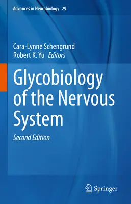 Glycobiologie du système nerveux - Glycobiology of the Nervous System