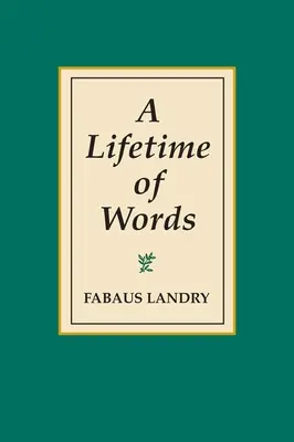 Une vie de mots - A Lifetime of Words