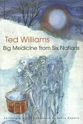 La grande médecine des Six Nations - Big Medicine from Six Nations