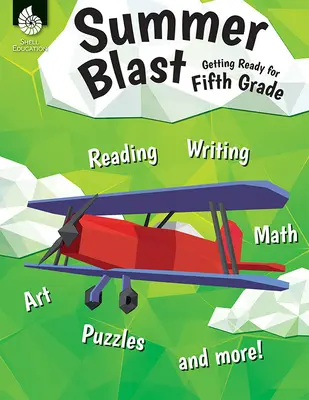 Summer Blast : Se préparer pour le CM2 - Summer Blast: Getting Ready for Fifth Grade