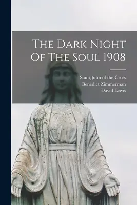 La nuit obscure de l'âme 1908 - The Dark Night Of The Soul 1908