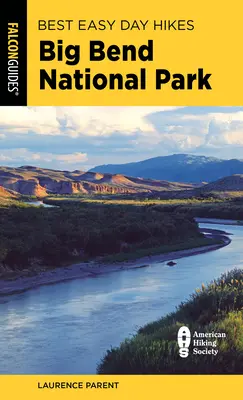 Meilleures randonnées faciles d'une journée dans le parc national de Big Bend - Best Easy Day Hikes Big Bend National Park