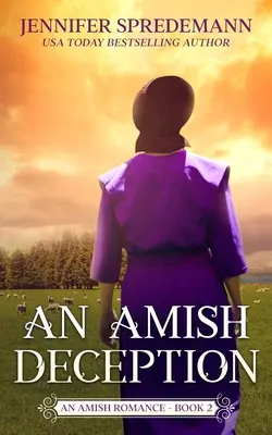 Une tromperie amish (Saga de la famille King - 2) : Une romance amish - An Amish Deception (King Family Saga - 2): An Amish Romance