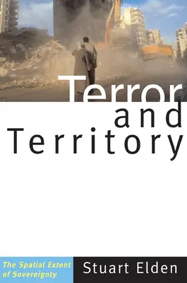 Terreur et territoire : L'étendue spatiale de la souveraineté - Terror and Territory: The Spatial Extent of Sovereignty