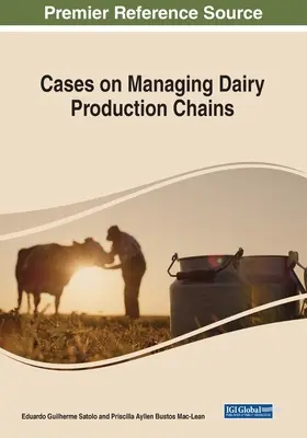 Cas sur la gestion des chaînes de production laitière - Cases on Managing Dairy Productive Chains