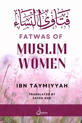 Fatwas de femmes musulmanes : فتاوى النساء - Fatwas of Muslim Women: فتاوى النساء