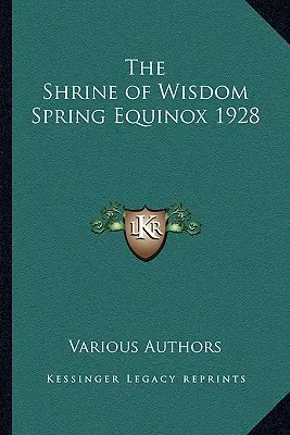 Le sanctuaire de la sagesse Équinoxe de printemps 1928 - The Shrine of Wisdom Spring Equinox 1928