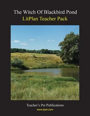 Litplan Teacher Pack : La sorcière de Blackbird Pond - Litplan Teacher Pack: The Witch of Blackbird Pond