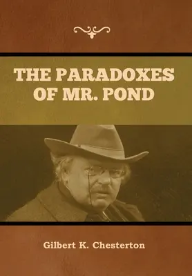 Les paradoxes de M. Pond - The Paradoxes of Mr. Pond