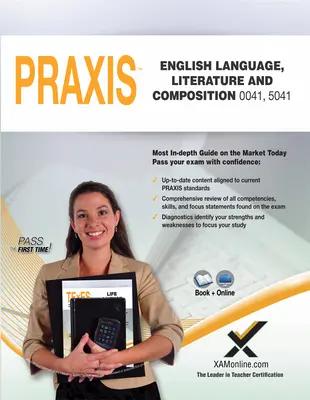 Praxis Langue, littérature et composition anglaises 0041, 5041 Livre et en ligne - Praxis English Language, Literature and Composition 0041, 5041 Book and Online