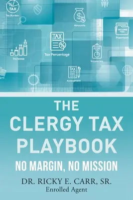 Le manuel de l'impôt sur le clergé : Pas de marge, pas de mission - The Clergy Tax Playbook: No Margin, No Mission