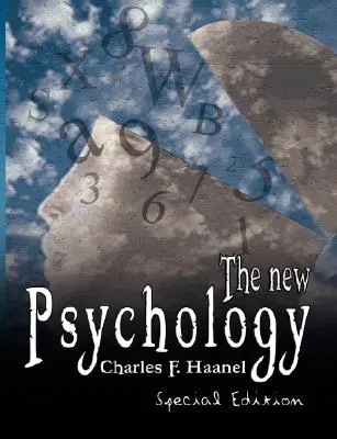 La nouvelle psychologie - édition spéciale - The New Psychology - Special Edition