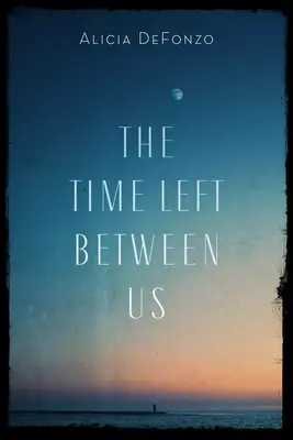 Le temps qui nous sépare - The Time Left Between Us