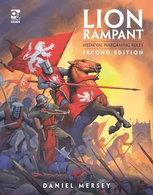 Lion Rampant : Deuxième édition : Règles de jeu médiévales - Lion Rampant: Second Edition: Medieval Wargaming Rules