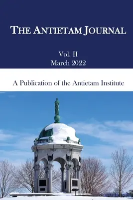 Le journal d'Antietam, volume 2 - The Antietam Journal, Volume 2