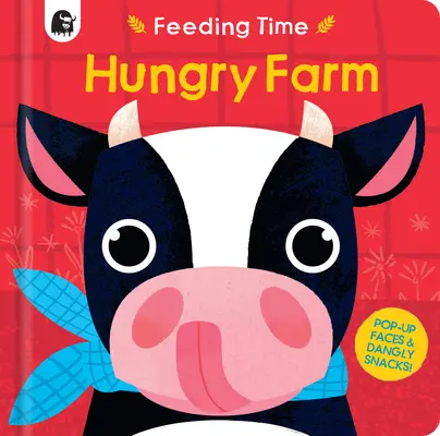 La ferme affamée : Des visages qui s'ouvrent et des collations qui s'accrochent ! - Hungry Farm: Pop-Up Faces and Dangly Snacks!