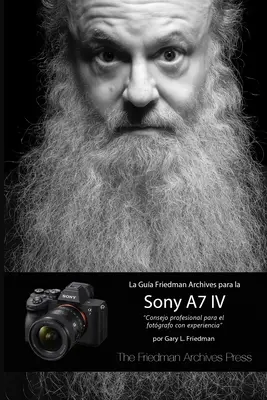 La Gua Friedman Archives Para La Sony A7 IV