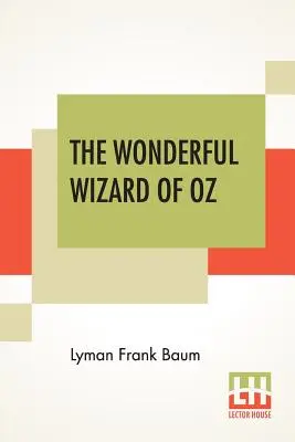 Le merveilleux magicien d'Oz - The Wonderful Wizard Of Oz