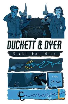 Duckett & Dyer : Des bites à louer - Duckett & Dyer: Dicks For Hire