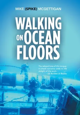 Marcher sur les fonds marins - Walking on Ocean Floors