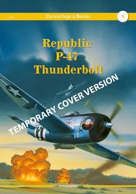République P-47 Thunderbolt - Republic P-47 Thunderbolt
