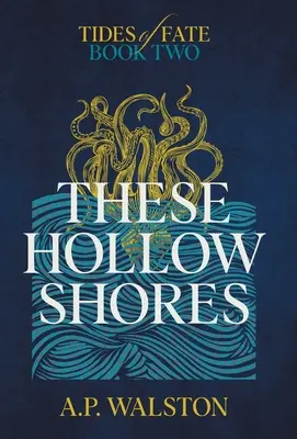 Ces rives creuses - These Hollow Shores