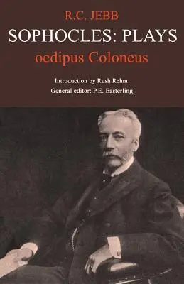 Sophocle : Œdipe à Colone - Sophocles: Oedipus Coloneus