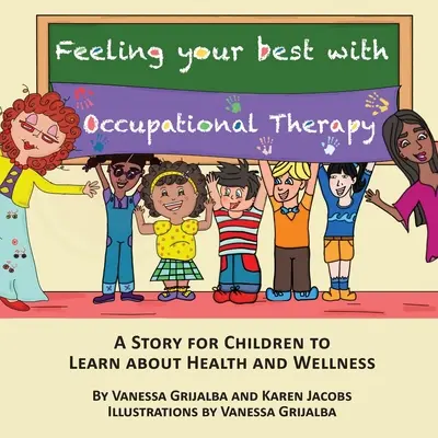 Se sentir au mieux de sa forme grâce à l'ergothérapie - Feeling your best with occupational therapy