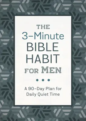 L'habitude biblique en 3 minutes pour les hommes : Un plan de 90 jours pour l'étude quotidienne des Écritures (Sanford (Deceased) David) - The 3-Minute Bible Habit for Men: A 90-Day Plan for Daily Scripture Study (Sanford (Deceased) David)